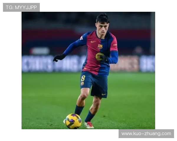 佩德里是否具备球队核心作用 佩德里是否具备球队核心作用